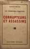 Corrupteurs et assassins - d&eacute;dicac&eacute; par l'auteur. Georges B&eacute;nard
