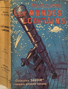 Les mondes lointains /18 photographies 162 dessins dans le texte carte depliante. Bruno H. Bürgel