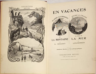 En vacances : de la montagne par A. Dauzat ; au bord de la mer par Loudemer