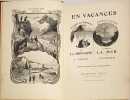 En vacances : de la montagne par A. Dauzat ; au bord de la mer par Loudemer. A. Dauzat  Loudemer