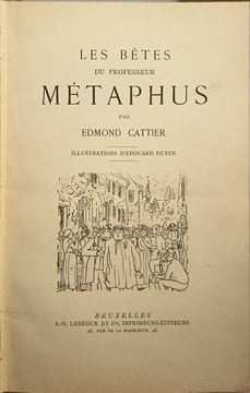 Les bêtes du professeur Métaphus ( illustrations d'édouard duyck). Edmond Cattier