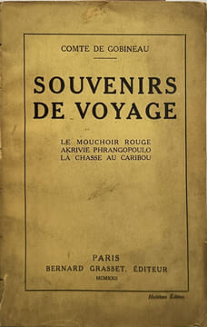 Souvenirs de voyage / le mouchoir rouge-akrivie phrangopoulo -la chasse au caribou. Comte de Gobineau