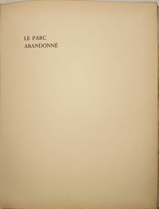 Le parc abandonné - dédicacé par l'auteur - exemplaire HC N°9