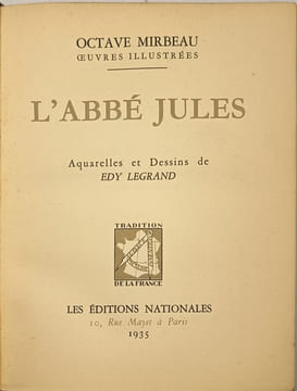 L'abbé jules / aquarelles et dessins de edy legrand - numéroté 507/3750. Octave Mirbeau