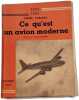 Ce qu'est un avion moderne. Pierre Dublanc