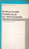 Structure Familiale et Psychose. PANKOW Gisela