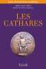 Cathares les incontournables. Gasc Jean-Louis  Cazenave Annie