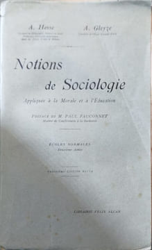 Notions de sociologie appliquée à la morale et à l'éducation. A. Hesse A. Gleyze