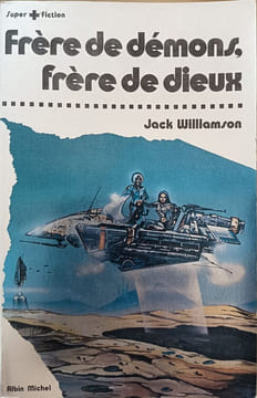 Frère de démons frère de dieux. Williamson