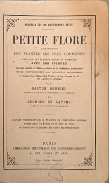Petite flore contenant les plantes les plus communes ainsi que les plantes utiles et nuisibles avec 898 figures. Gaston Bonnier et Georges de Layens