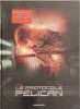 Le Protocole P&eacute;lican - Tome 1 - Le Protocole P&eacute;lican - tome 1. Marazano Richard  Ponzio Jean-Michel
