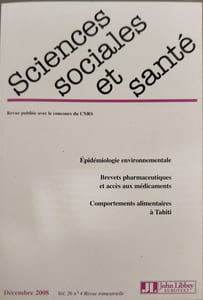 REVUE SCIENCES SOCIALES ET SANTE. NO4. VOL. 26. DECEMBRE200 8: EPIDEMIOLOGIE ENVIRONNEMENTALE. BREVETS PHARMACEUTIQUES ET ACCES AUX MEDICAMENTS