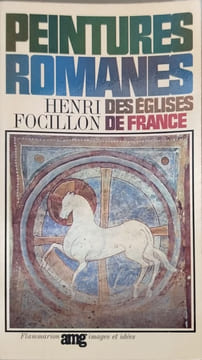 Peintures romanes des églises de France. Henri Focillon