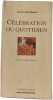 Celebration Du Quotidien. Nys-Mazure Colette  Ringlet Gabriel (pr&eacute;face)