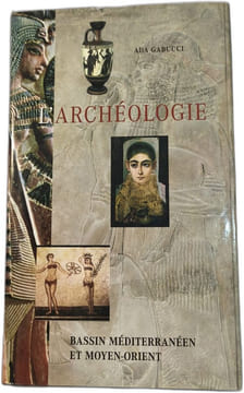 L'archéologie bassin méditerranéen et moyen orient. Ada Gabucci