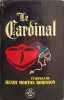 Le Cardinal. Henry Morton Robinson