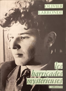 Les Barricades mystérieuses. Larronde Olivier