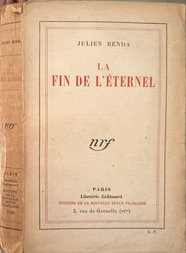 La Fin de l'éternel. Julien Benda