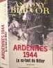 Ardennes 1944: Le va-tout de Hitler. Beevor Antony