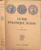 Guide politique suisse. G. Sauser-Hall