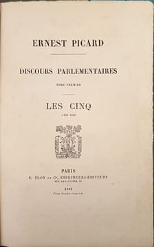 Discours parlementaires. Les cinq 1861-1863. Ernest Picard