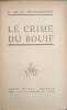 Le crime du bouif. G. de la Fouchardi&egrave;re