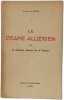 Le drame alg&eacute;rien ou la derni&egrave;re chance de la France. Louis Lavie