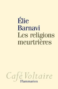 Les religions meurtrières