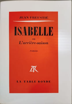 Isabelle ou L'arrière-saison. Jean Freustié