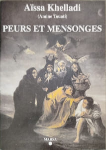 Peurs et mensonges