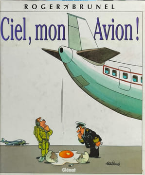 Ciel mon avion. Brunel Roger