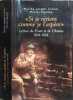 Si je reviens comme je l'esp&egrave;re : Lettres du Front et de l'Arri&egrave;re 1914-1918. Papillon Marthe Joseph Lucien Marcel