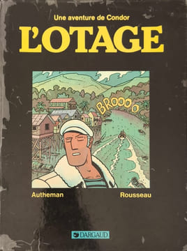 Otage (l') (Condor). Autheman Rousseau