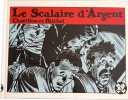 Le Scalaire d'Argent. Michel  Ch&acirc;tillon