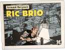 Ric Brio. Bergouze  Armand Jacques