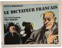 Le Dictateur fran&ccedil;ais: Les aventures de Bob Robert. Kent Steven-L  Bergouze