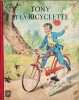 Tony et la bicyclette illustrations de P. Nardin. Paulette Blonay