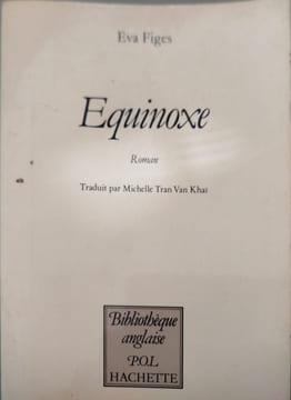 Equinoxe. Figes Eva