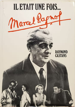 Il était une fois Marcel Pagnol. CASTANS RAYMOND