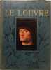 Le Louvre - illustr&eacute; de 90 planches hors texte en couleurs ( 90 illustrations contrecoll&eacute;es par volume). Collectif Armand Dayot