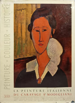 La peinture italienne du Caravage à Modigliani ( ouvrages avec beaucoup d'illustrations contrecollées). Amedeo Modigliani