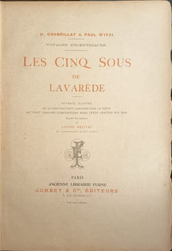 Les cinq sous de Lavarède ( 87 gravures dans le texte et 20 grandes compositions hors texte gravées sur bois. H. Chabrilat & Paul d'Ivoi