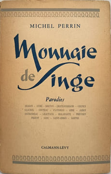 Monnaie de singe / parodies. Michel Perrin