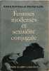 Femmes modernes et sexualit&eacute; conjugale. L&eacute;na Levine et David Loth