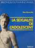 La sexualit&eacute; de l'adolescent. Marc Barandier