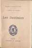 Les Destin&eacute;es. Alfred de Vigny