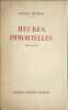 Heures immortelles. Charles Maurras