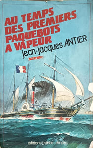 Au temps des premiers paquebots à vapeur