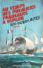 Au temps des premiers paquebots &agrave; vapeur. Jean-Jacques Antier