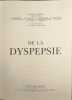 De la dyspepsie. Delaveau Pierre